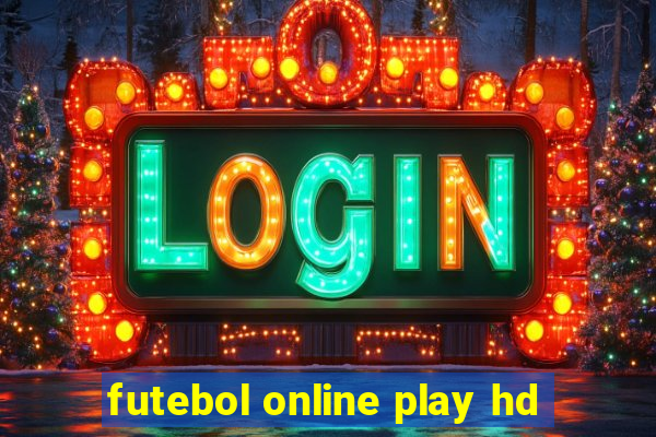 futebol online play hd